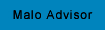 Malo Advisor